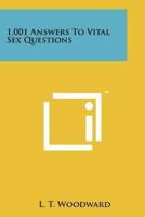 1,001 Answers To Vital Sex Questions