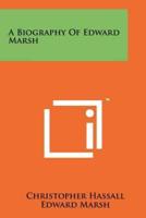 A Biography Of Edward Marsh
