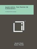 James Joyce, The Poetry Of Conscience