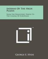 Indians Of The High Plains