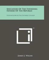 Education of the Founding Fathers of the Republic