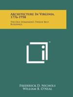 Architecture In Virginia, 1776-1958