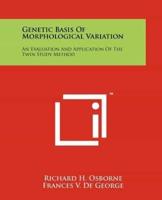 Genetic Basis Of Morphological Variation