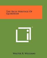 The Rich Heritage of Quakerism