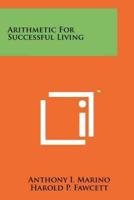 Arithmetic For Successful Living