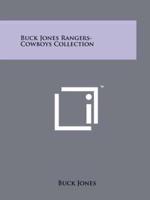 Buck Jones Rangers-Cowboys Collection