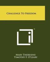 Challenge To Freedom
