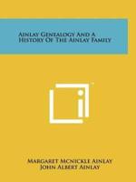 Ainlay Genealogy And A History Of The Ainlay Family