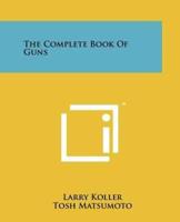 The Complete Book of Guns