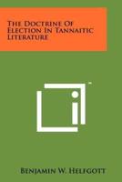 The Doctrine of Election in Tannaitic Literature
