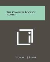 The Complete Book of Horses