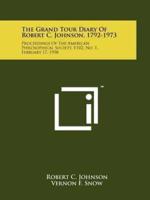 The Grand Tour Diary of Robert C. Johnson, 1792-1973