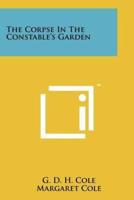 The Corpse In The Constable's Garden
