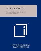 The Civil War, V1-2