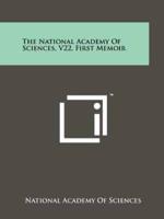 The National Academy of Sciences, V22, First Memoir