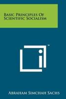 Basic Principles of Scientific Socialism