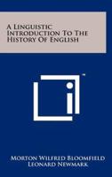 A Linguistic Introduction to the History of English