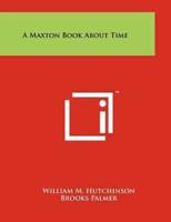 A Maxton Book About Time