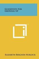 Guideposts for Growing Up