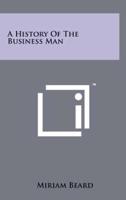 A History of the Business Man