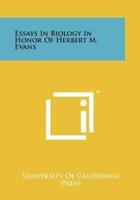 Essays in Biology in Honor of Herbert M. Evans