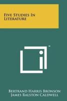 Five Studies in Literature