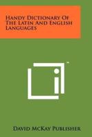 Handy Dictionary Of The Latin And English Languages