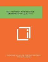 Mathematics and Science Teaching and Facilities
