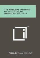 The National Pastorals of the American Hierarchy, 1792-1919