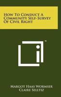 How to Conduct a Community Self-Survey of Civil Right