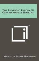 The Prosodic Theory of Gerard Manley Hopkins