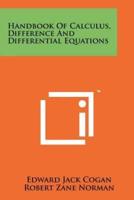 Handbook of Calculus, Difference and Differential Equations