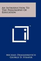 An Introduction to the Philosophy of Education