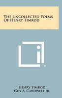 The Uncollected Poems of Henry Timrod