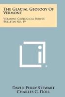 The Glacial Geology of Vermont