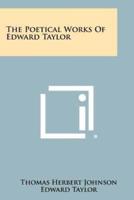The Poetical Works Of Edward Taylor