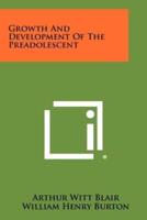 Growth and Development of the Preadolescent