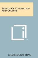 Trends of Civilization and Culture