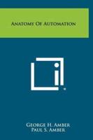 Anatomy Of Automation