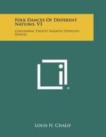 Folk Dances of Different Nations, V3