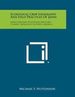 Ecological Crop Geography and Field Practices of Japan