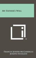 My Father's Will