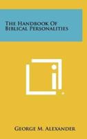 The Handbook Of Biblical Personalities