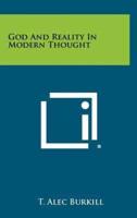 God and Reality in Modern Thought