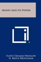 Money and Its Power