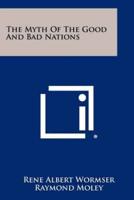 The Myth of the Good and Bad Nations