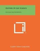 History of Life Science