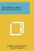The World's Most Orphaned Nation