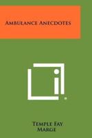 Ambulance Anecdotes