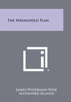The Springfield Plan